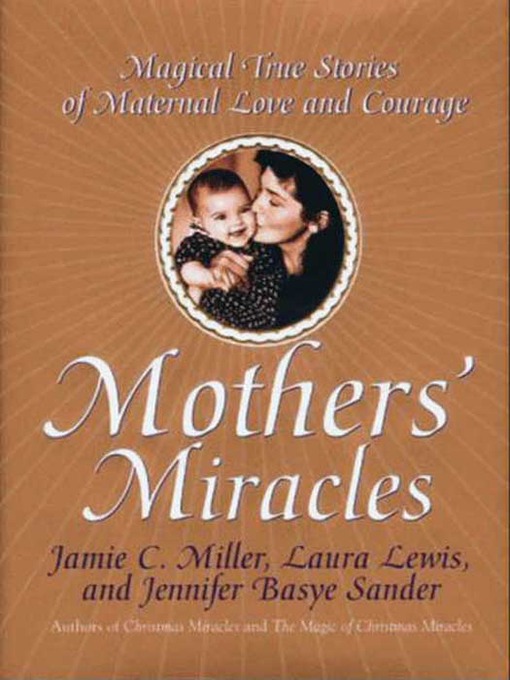 Title details for Mothers' Miracles by Jamie Miller - Wait list
